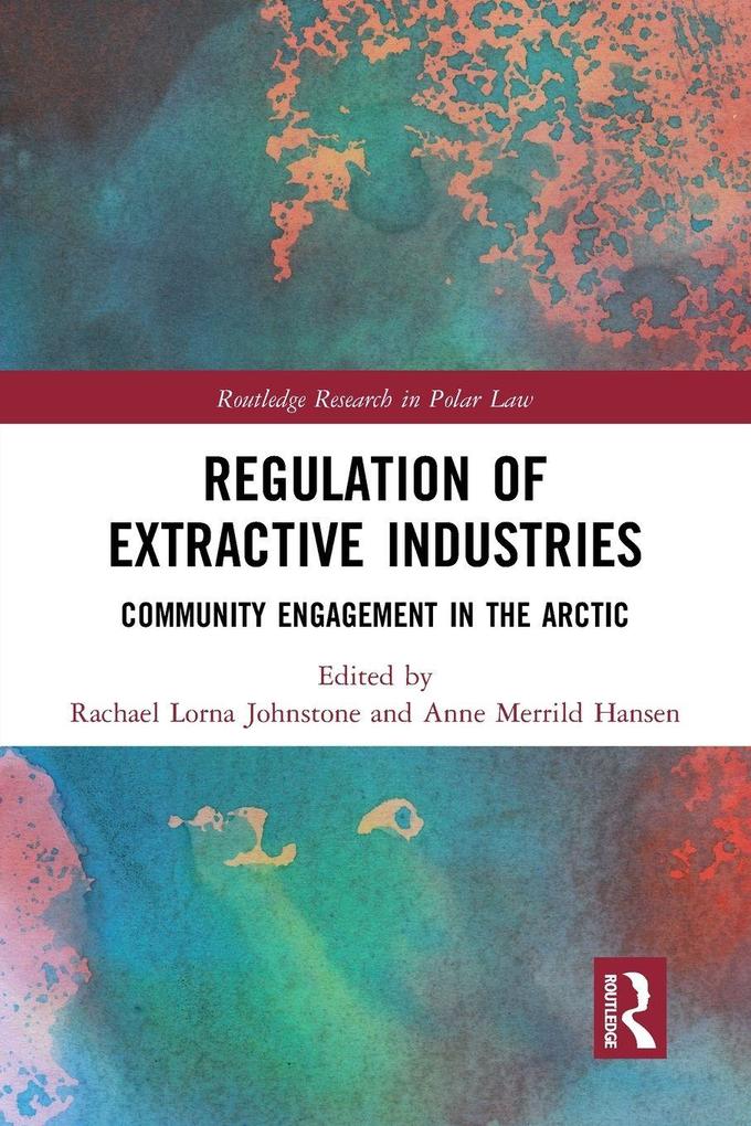 Regulation of Extractive Industries