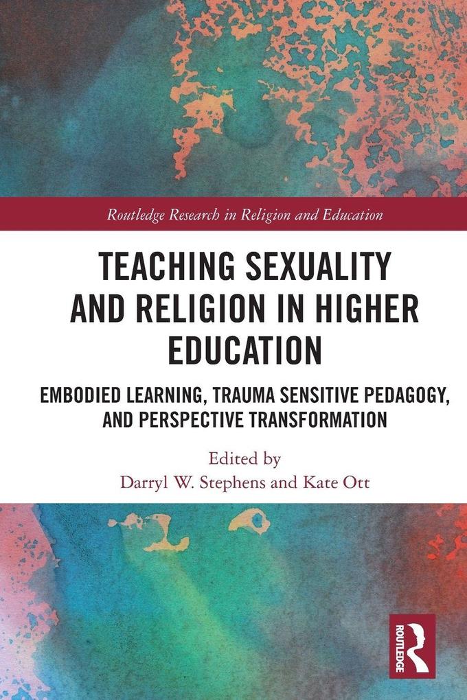 Teaching Sexuality and Religion in Higher Education