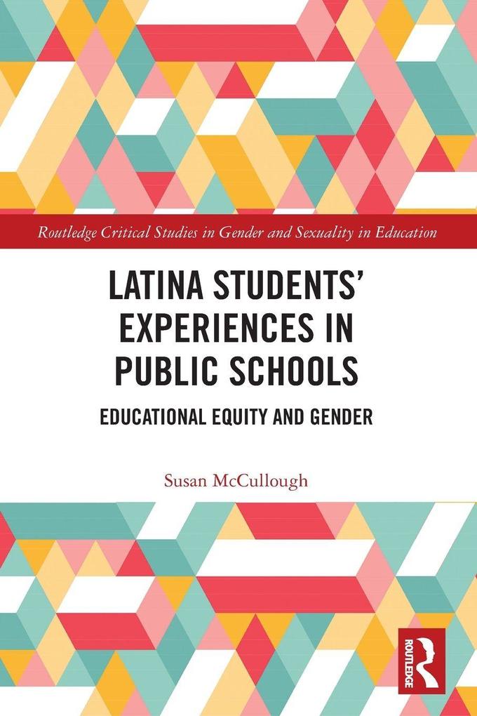Latina Students' Experiences in Public Schools