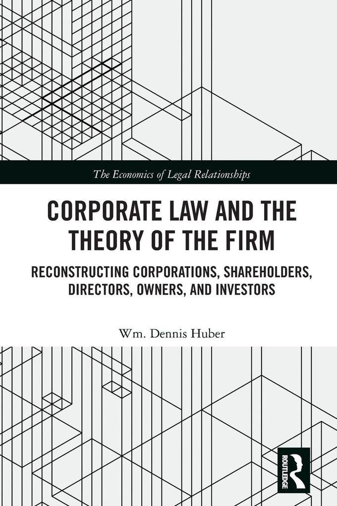 Corporate Law and the Theory of the Firm