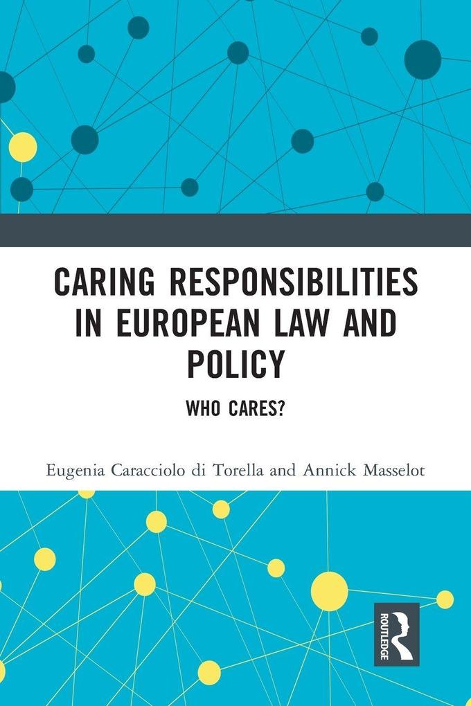 Caring Responsibilities in European Law and Policy