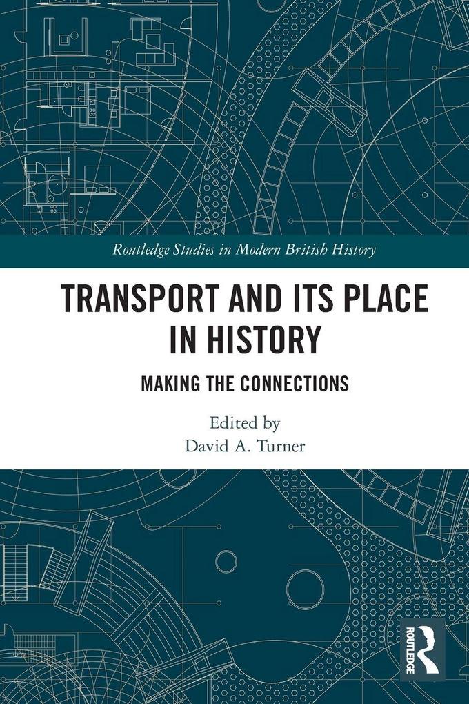 Transport and Its Place in History