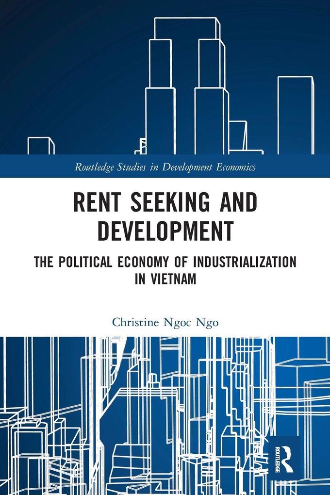 Rent Seeking and Development