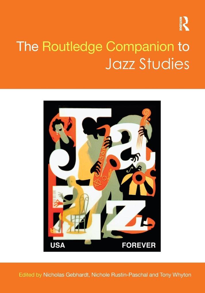 The Routledge Companion to Jazz Studies