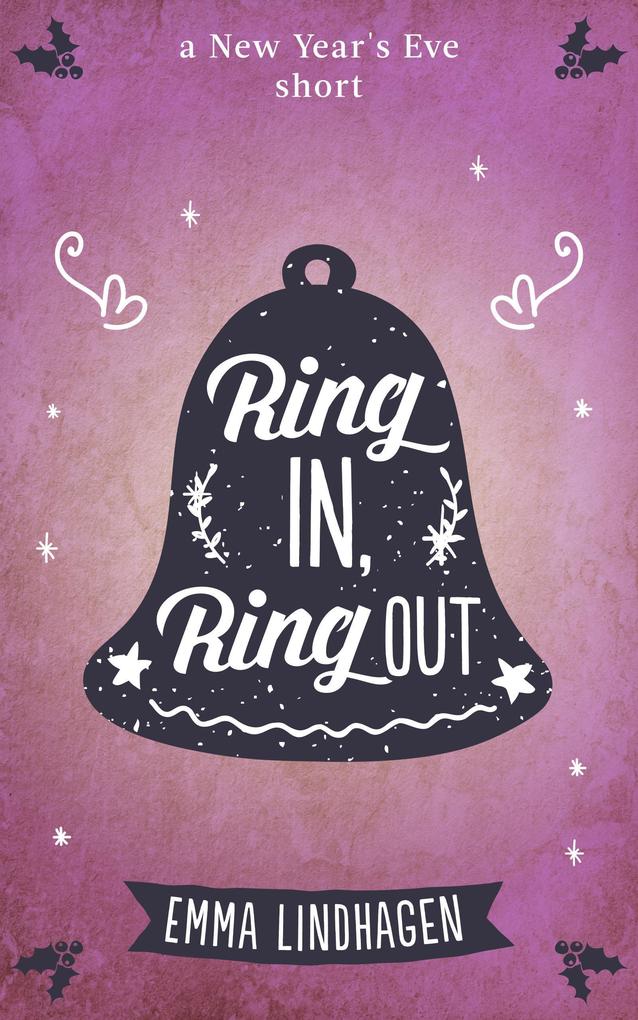 Ring In Ring Out (MälarQueers #4)