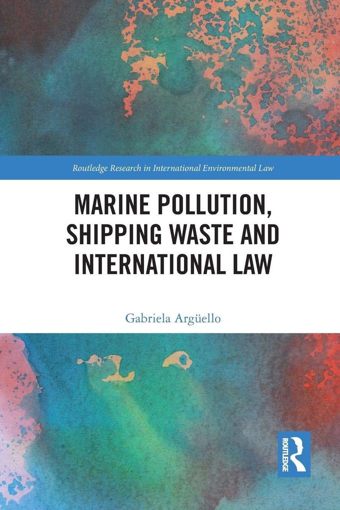 Marine Pollution Shipping Waste and International Law