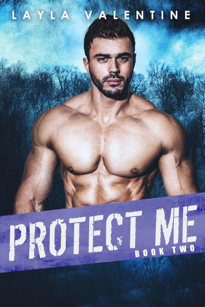 Protect Me (Book Two)