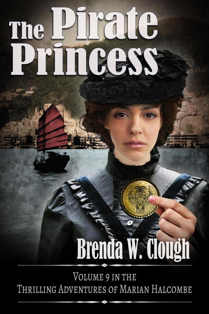 The Pirate Princess (The Thrilling Adventures of the Most Dangerous Woman in Europe #9)