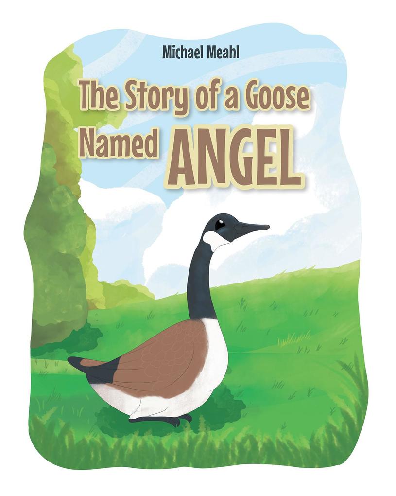 The Story of a Goose Named Angel