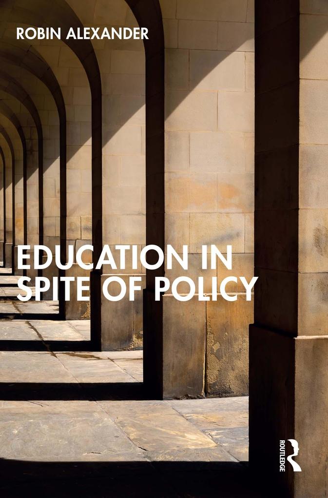 Education in Spite of Policy