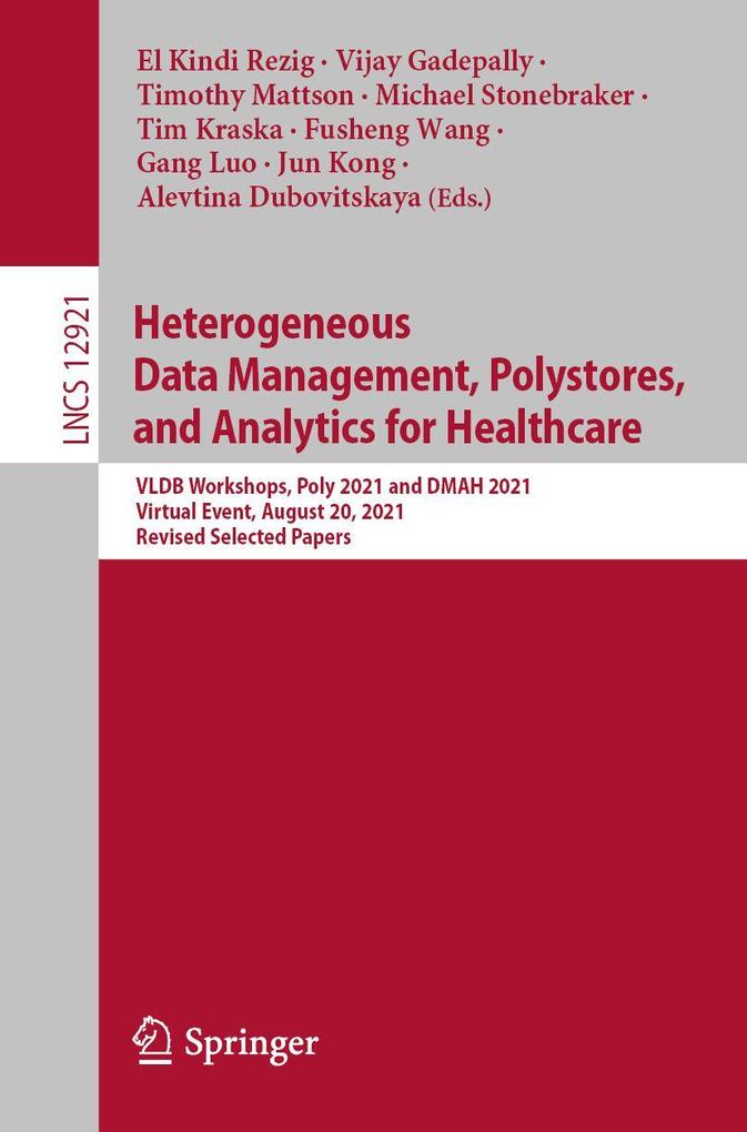 Heterogeneous Data Management Polystores and Analytics for Healthcare