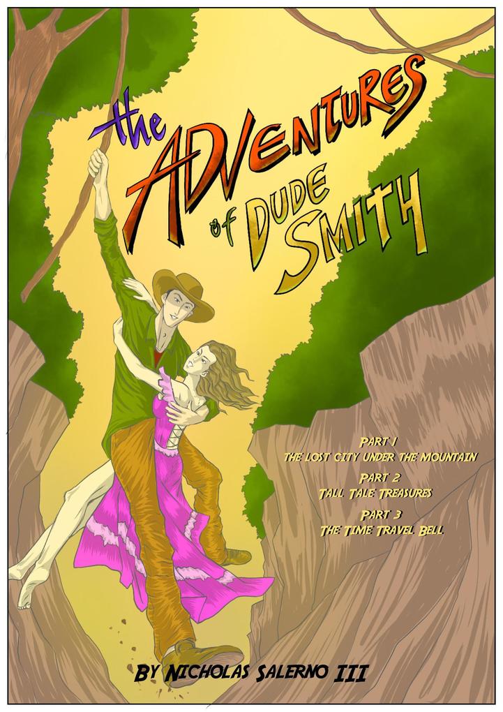 The Adventures of Dude Smith