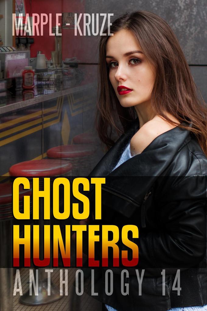 Ghost Hunters Anthology 14 (Ghost Hunter Mystery Parable Anthology)