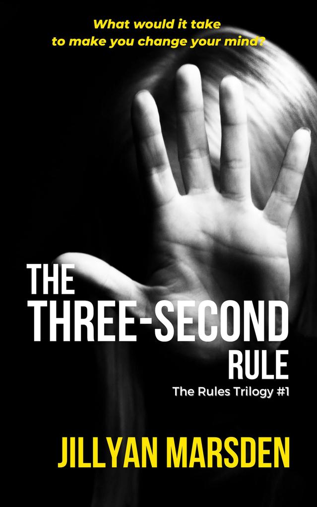 The Three-Second Rule (The Rules #1)