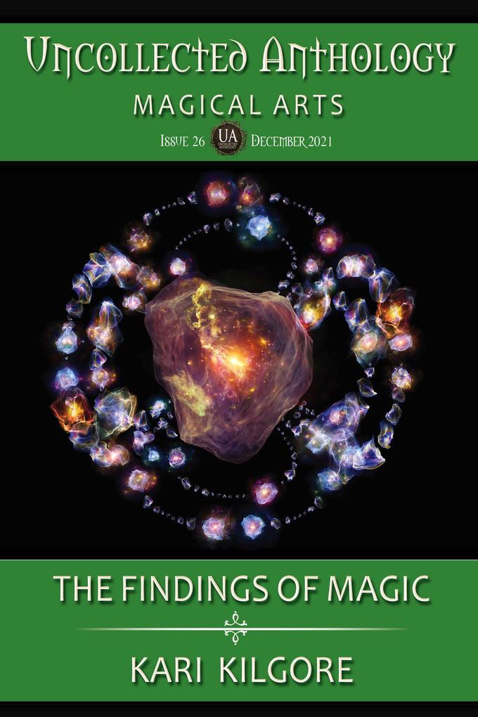 The Findings of Magic (Uncollected Anthology: Magical Arts)