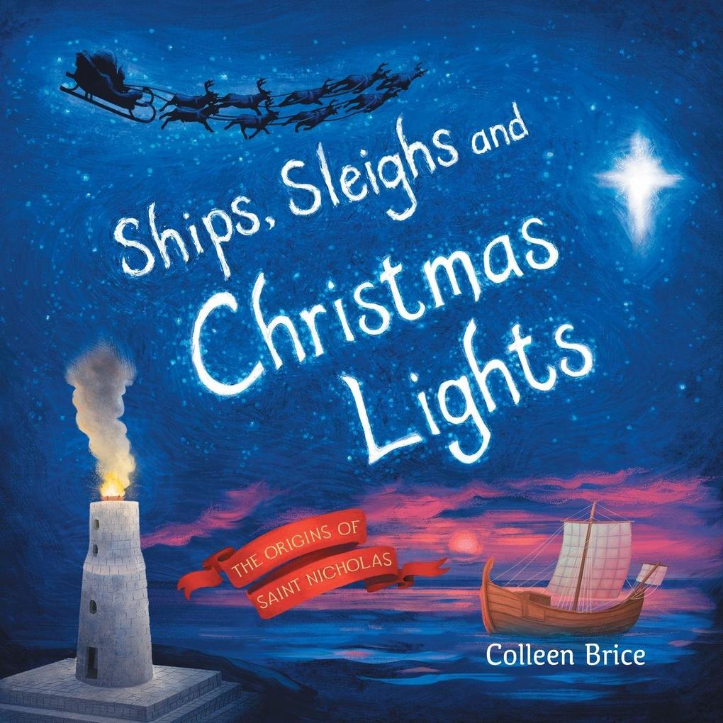 Ships Sleighs and Christmas Lights