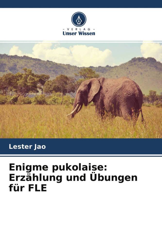 Enigme pukolaise: Erzählung und Übungen für FLE