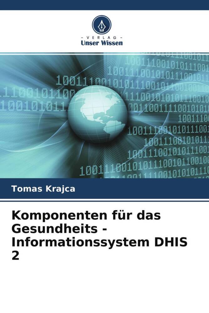 Komponenten für das Gesundheits - Informationssystem DHIS 2