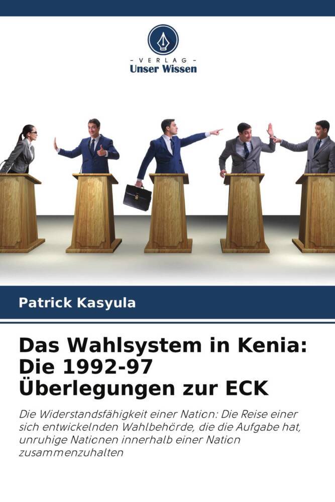 Das Wahlsystem in Kenia: Die 1992-97 Überlegungen zur ECK