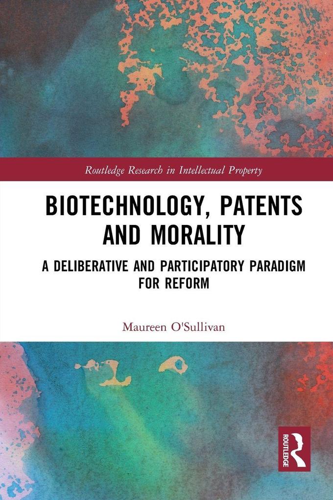 Biotechnology Patents and Morality