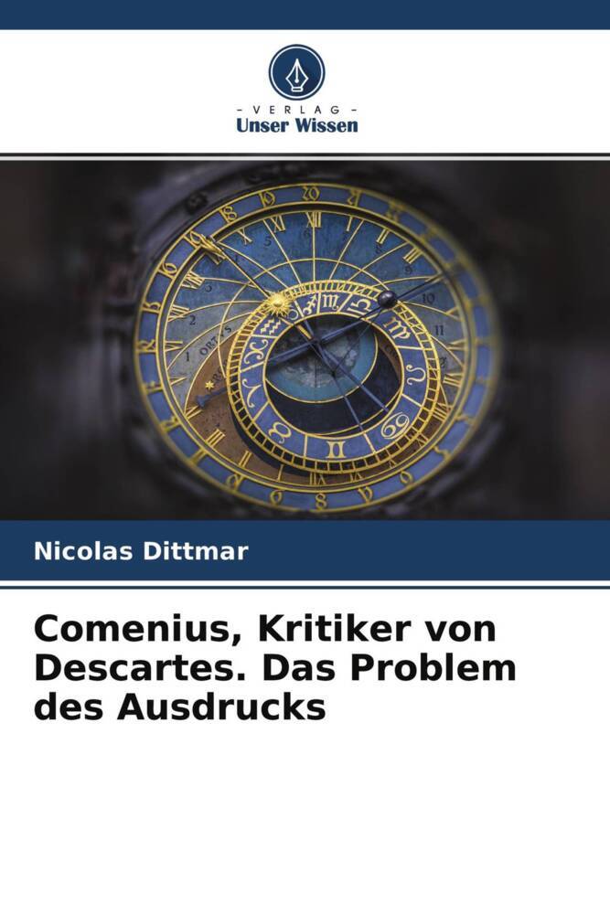 Comenius Kritiker von Descartes. Das Problem des Ausdrucks
