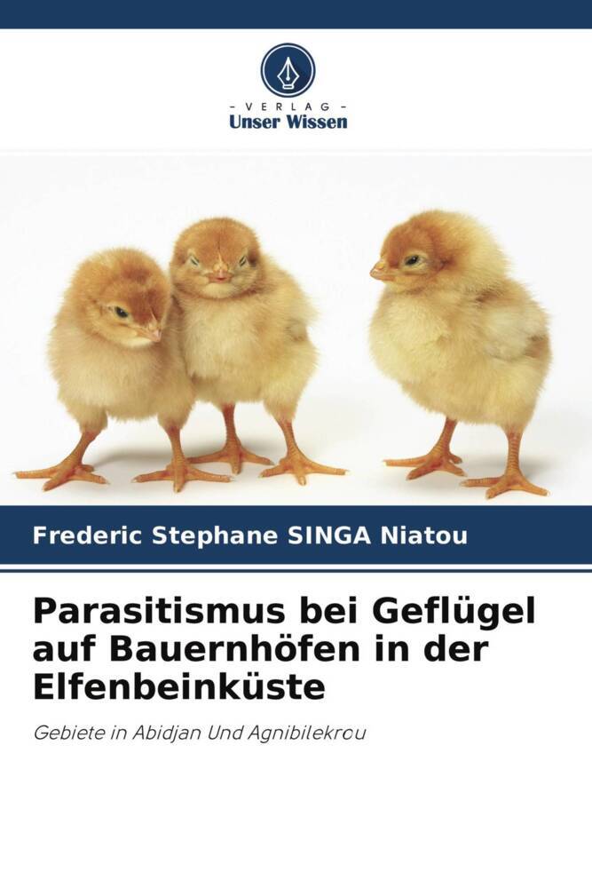 Parasitismus bei Geflügel auf Bauernhöfen in der Elfenbeinküste