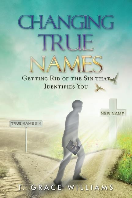 Changing True Names: Getting Rid of the Sin That Identifies You