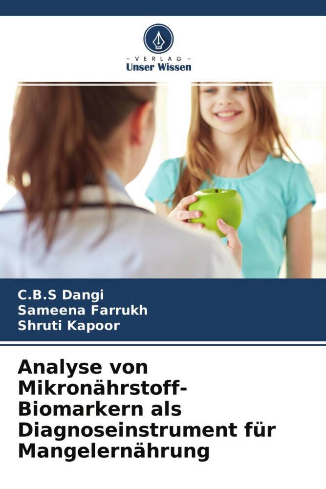 Analyse von Mikronährstoff-Biomarkern als Diagnoseinstrument für Mangelernährung