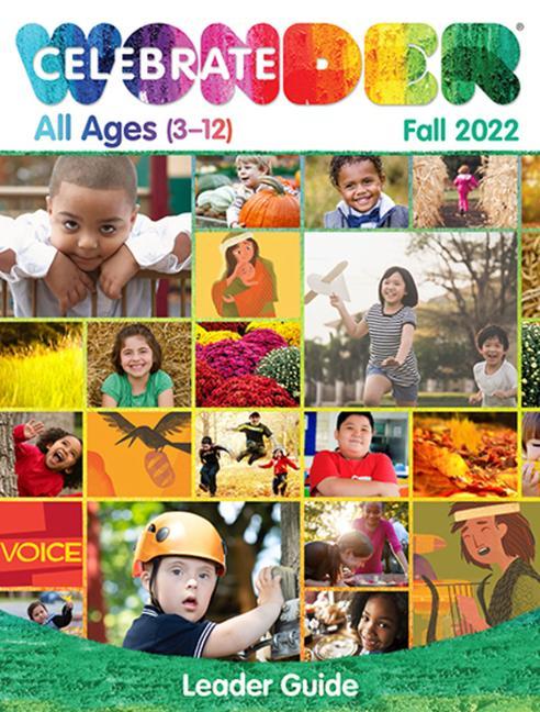 Celebrate Wonder All Ages Fall 2022 Leader Guide: Includes One Room Sunday School(r)