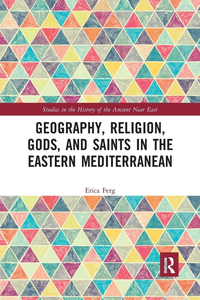 Geography Religion Gods and Saints in the Eastern Mediterranean
