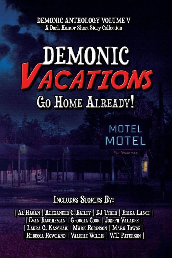 Demonic Vacations
