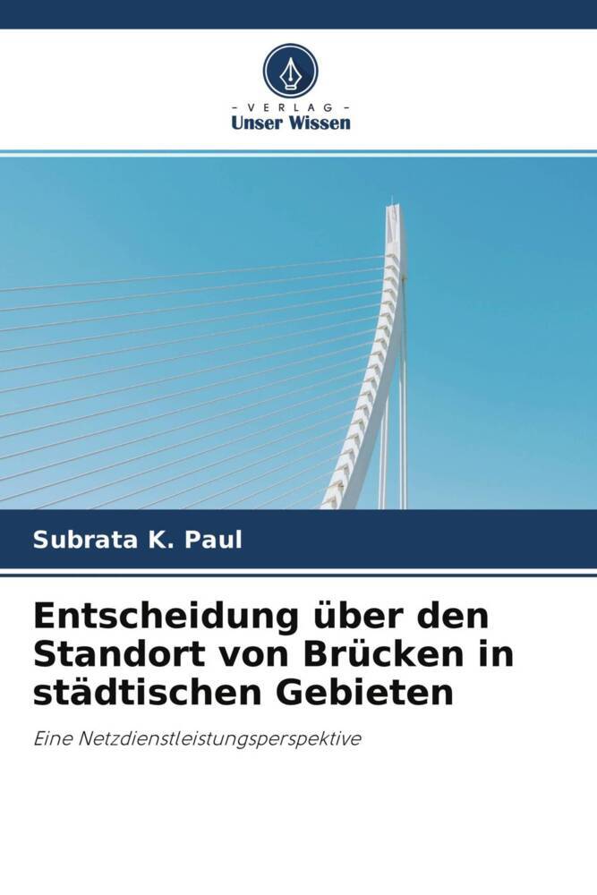 Entscheidung über den Standort von Brücken in städtischen Gebieten