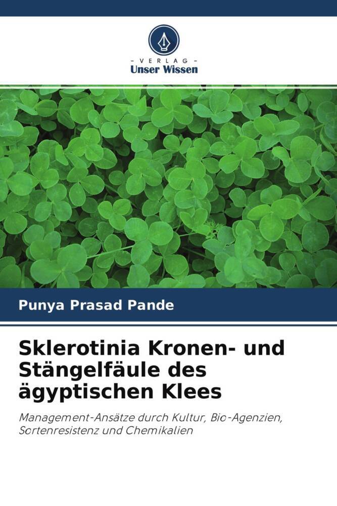 Sklerotinia Kronen- und Stängelfäule des ägyptischen Klees