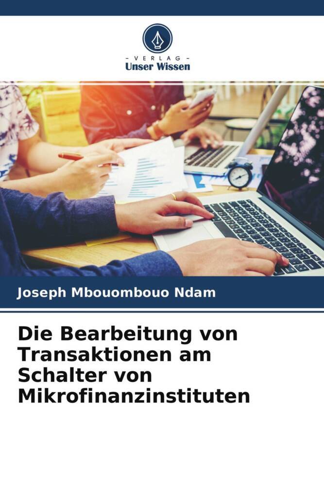 Die Bearbeitung von Transaktionen am Schalter von Mikrofinanzinstituten