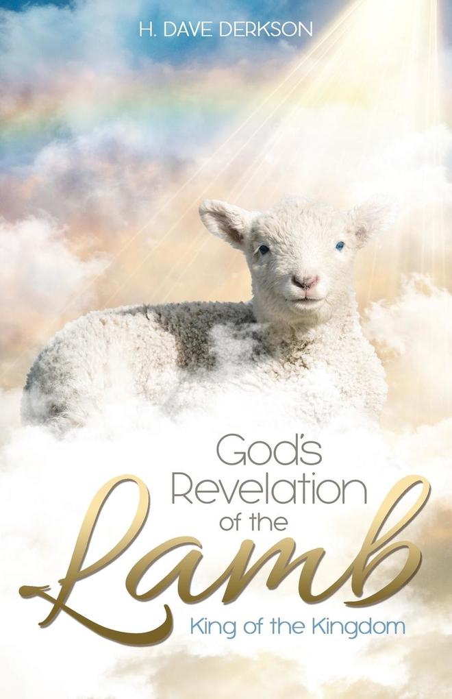 God‘s Revelation of the Lamb