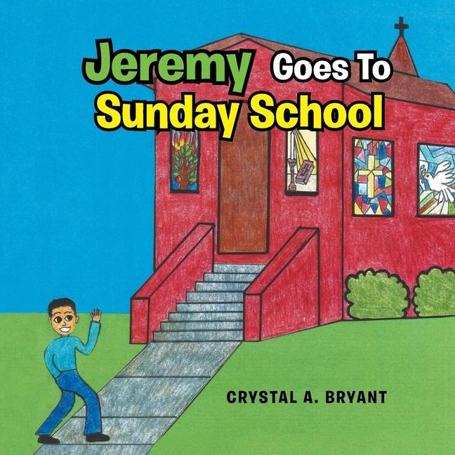 Jeremy Goes to Sunday School