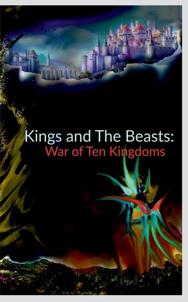 Kings and The Beasts
