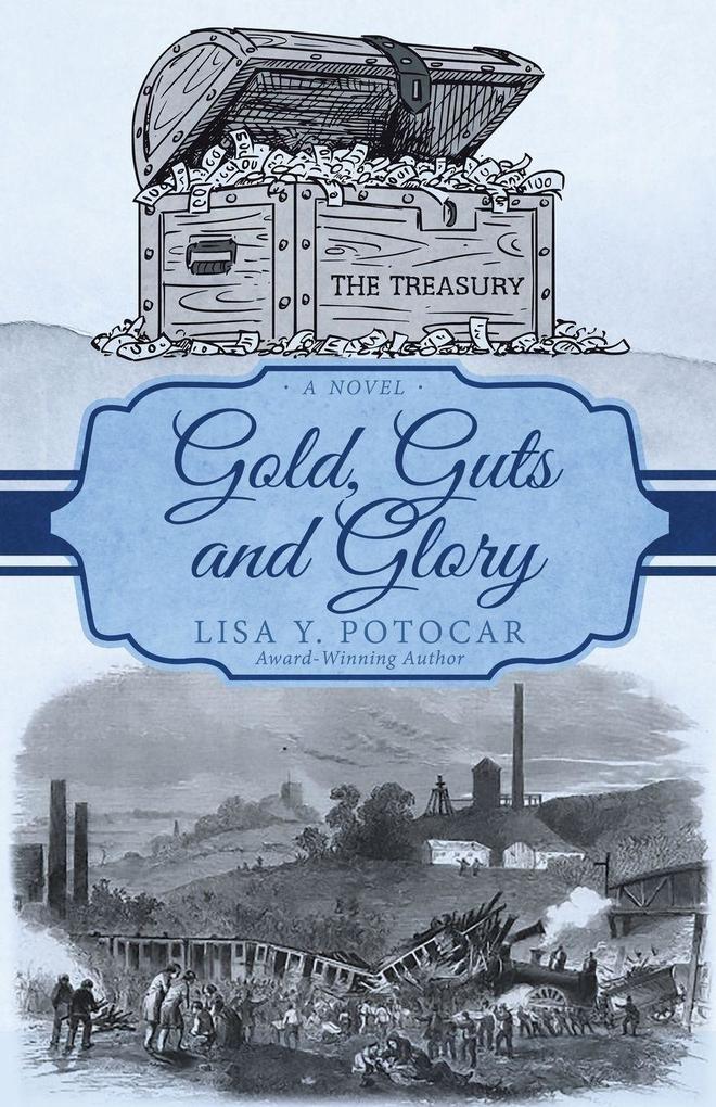 Gold Guts and Glory