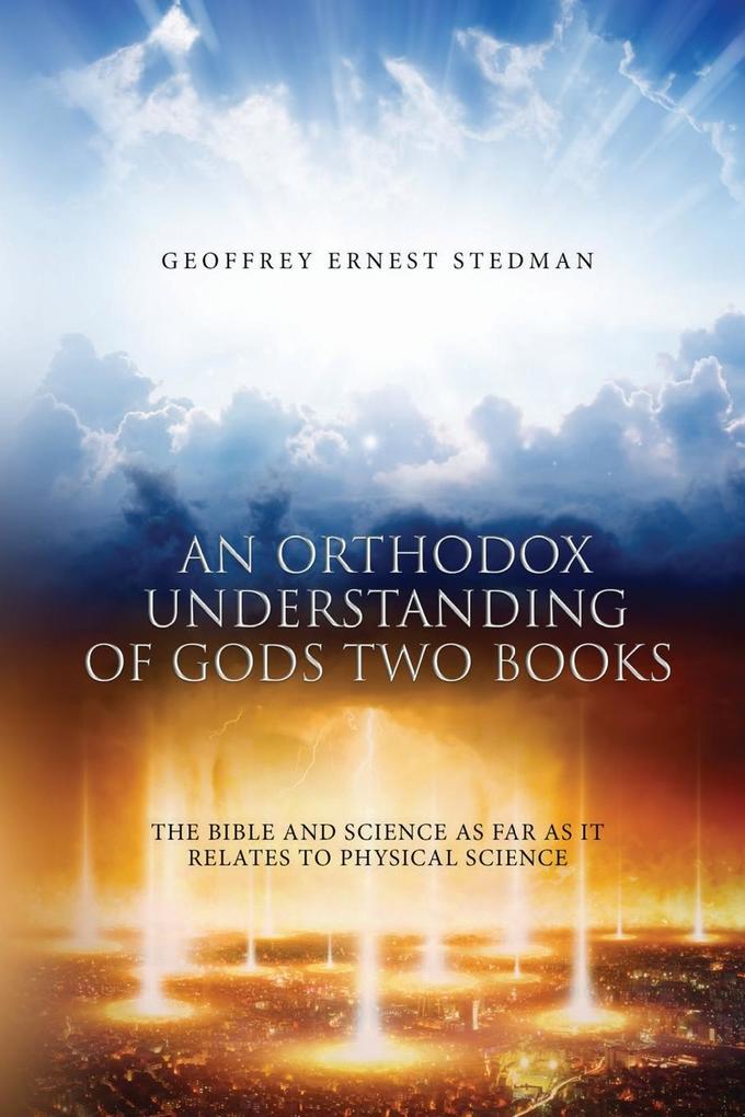 An Orthodox Understanding of God‘s Two Books
