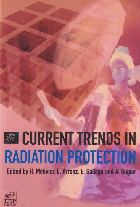 Current trends in radiation protection