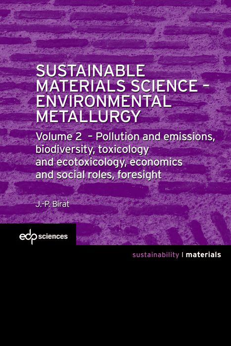 Sustainable Materials Science - Environmental Metallurgy