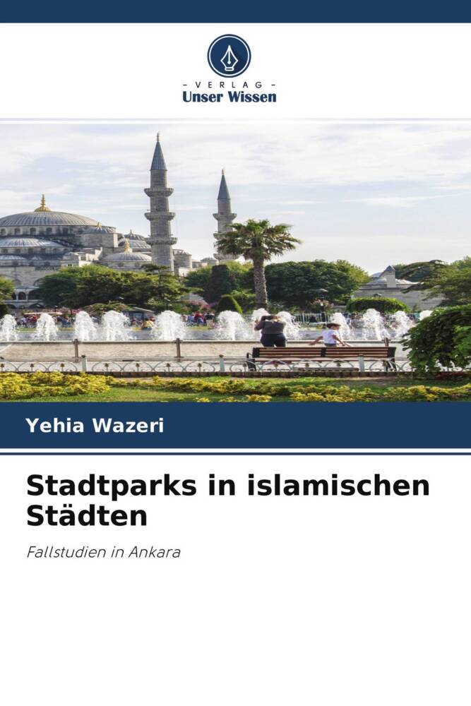 Stadtparks in islamischen Städten