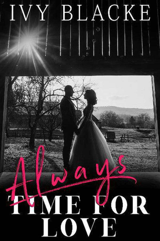 Always Time For Love (Love Series #6)