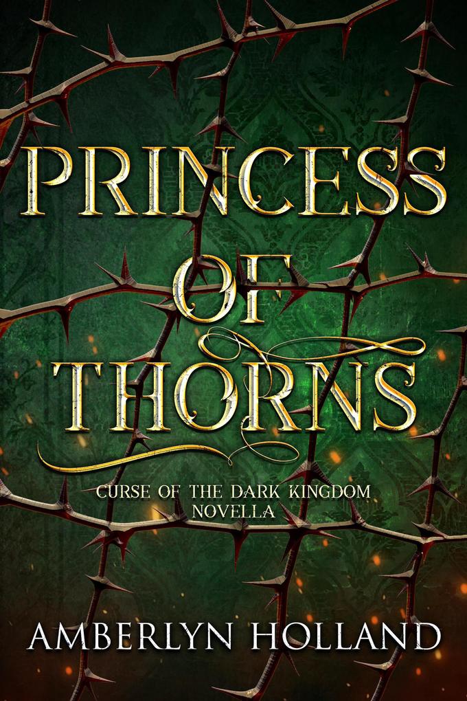 Princess of Thorns (Curse of the Dark Kingdom)