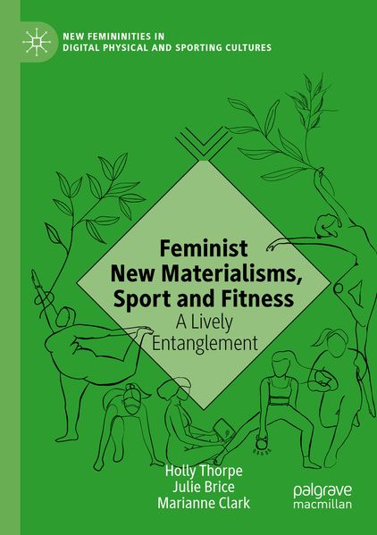 Feminist New Materialisms Sport and Fitness