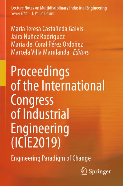 Proceedings of the International Congress of Industrial Engineering (ICIE2019)
