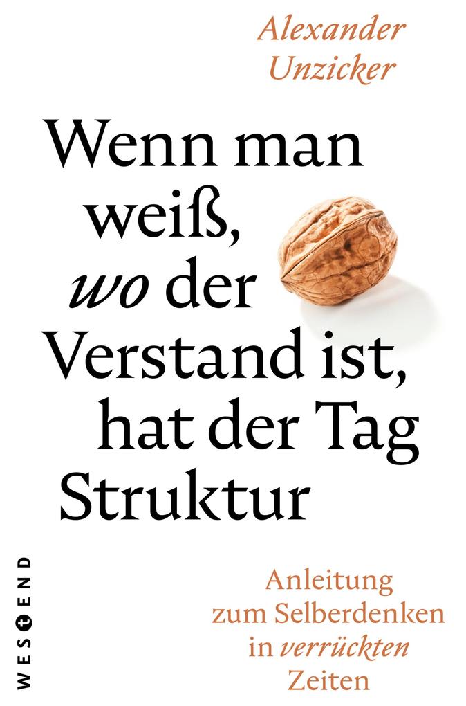 Wenn man weiß wo der Verstand ist hat der Tag Struktur