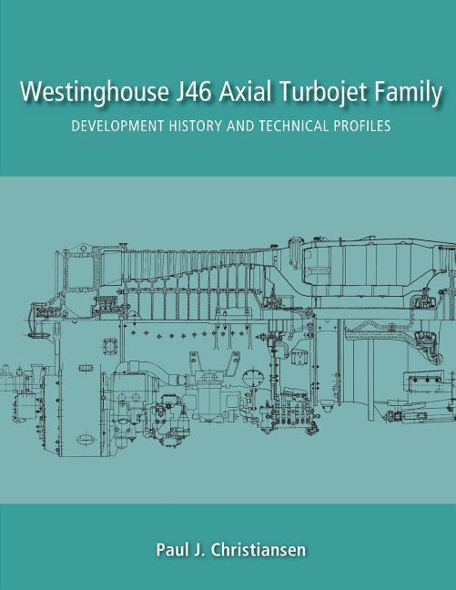 Westinghouse J46 Axial Turbojet Family