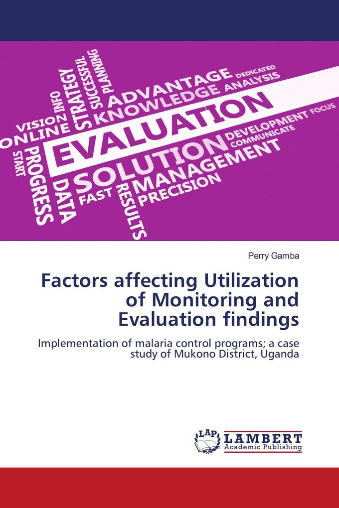 Factors affecting Utilization of Monitoring and Evaluation findings