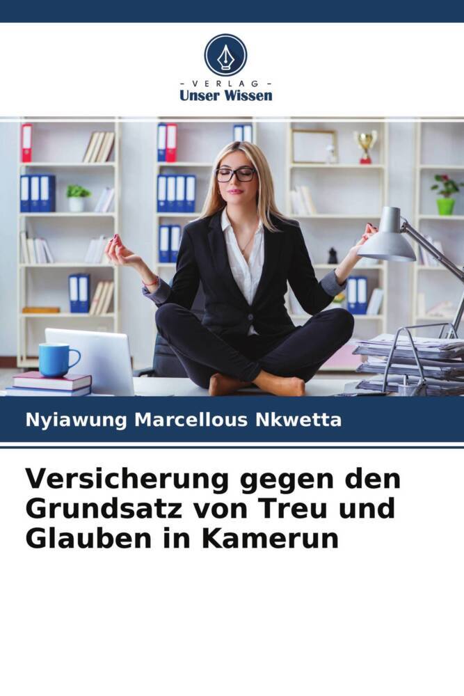 Versicherung gegen den Grundsatz von Treu und Glauben in Kamerun
